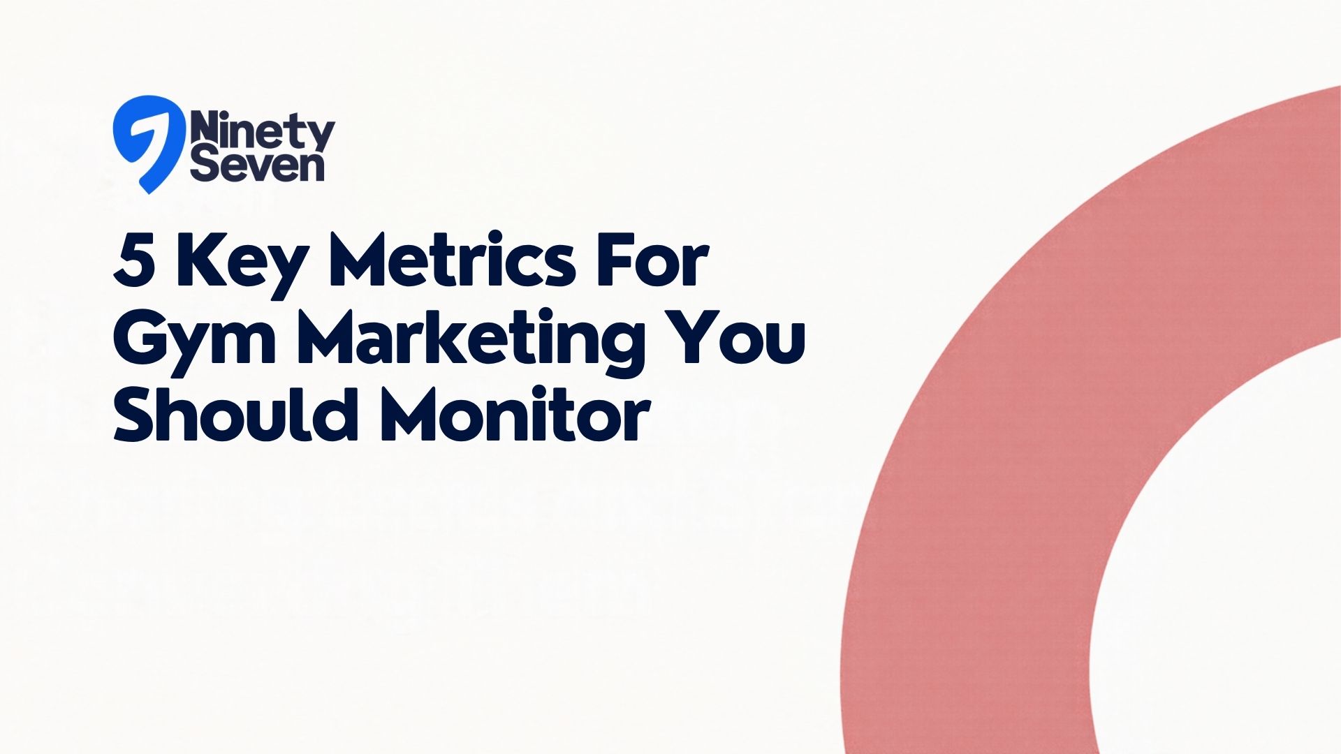 5 Key Metrics For Gym Marketing You Should Monitor