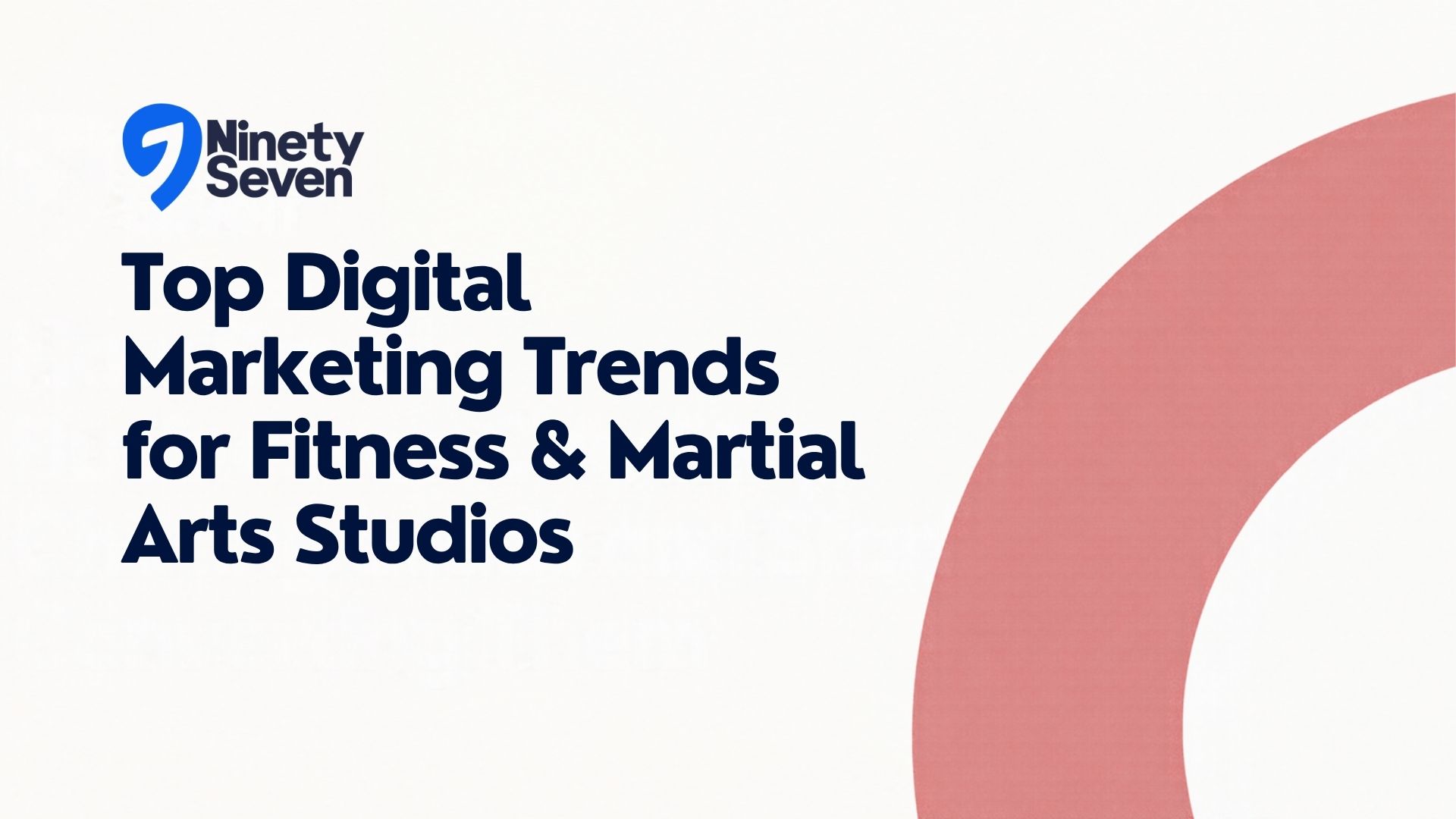 Top Digital Marketing Trends for Fitness & Martial Arts Studios
