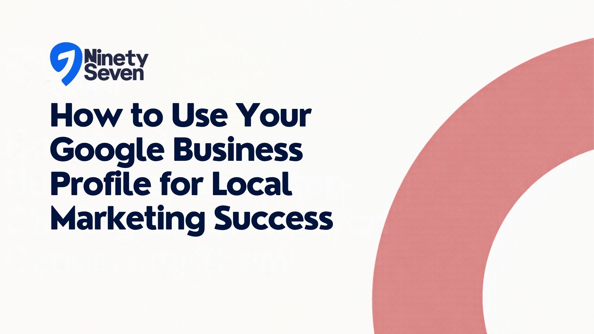 How to Use Your Google Business Profile for Local Marketing Success