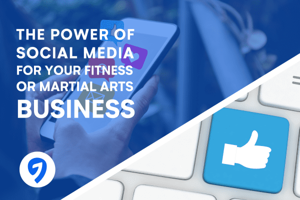social media for your fitness or martial arts gym