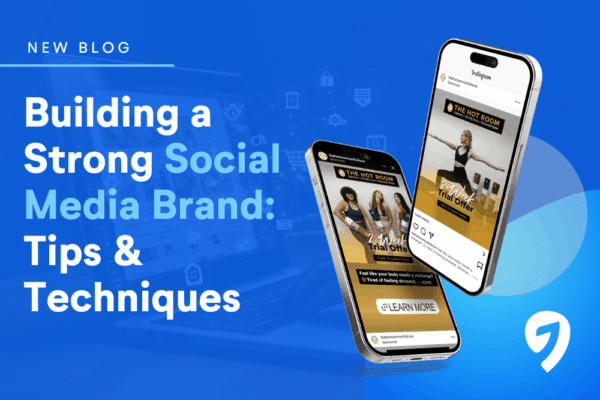 Building a Strong Social Media Brand: Tips and Techniques