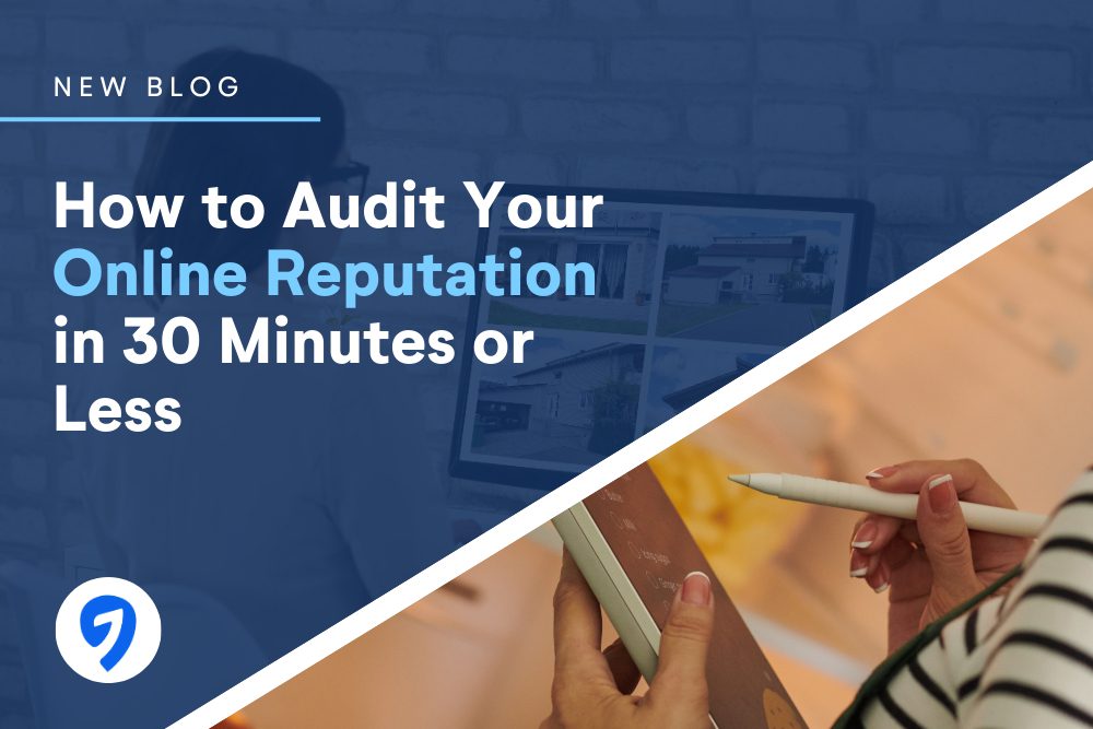 How to Audit Your Online Reputation in 30 Minutes or Less