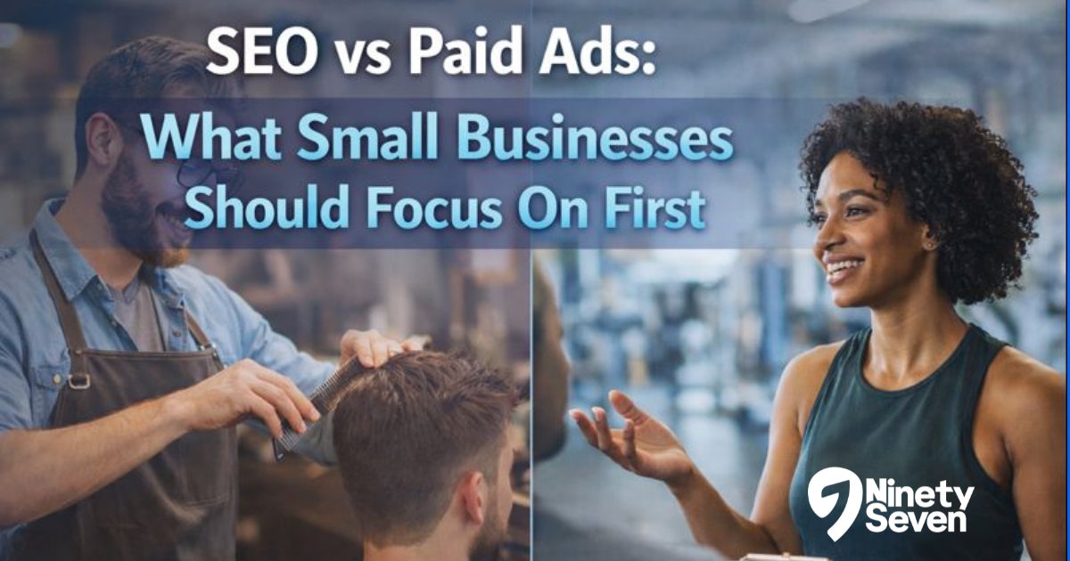 SEO vs Paid Ads What Small Businesses Should Focus On First